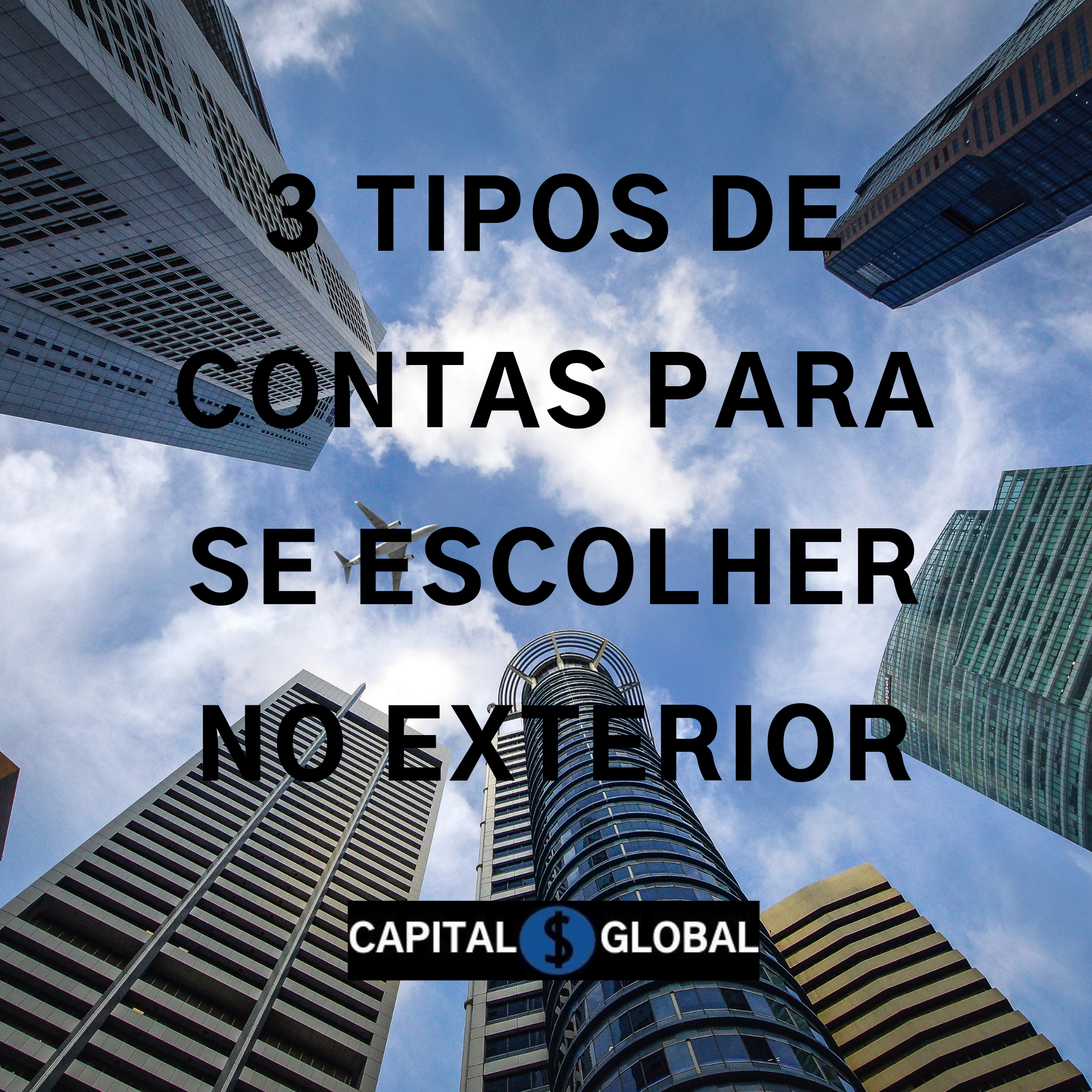 Leia mais sobre o artigo Que tipo de conta você pode escolher no exterior?